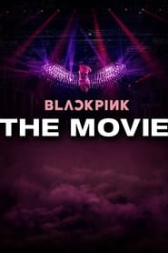 BLACKPINK: The Movie (2021)