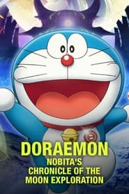 Doraemon: Nobita’s Chronicle of the Moon Exploration (2019)