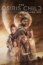 Science Fiction Volume One: The Osiris Child (2016)