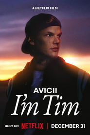 Avicii – I’m Tim (2024)