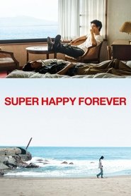 Super Happy Forever (2025)