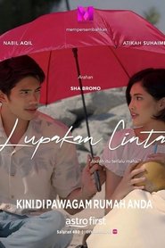 Lupakan Cinta ()