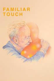 Familiar Touch (2025)