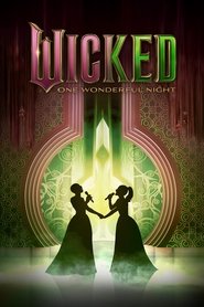 Wicked: One Wonderful Night (2025)